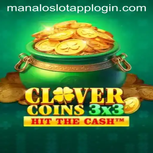 Unveiling the Thrills of Clovercoin3x3 and Manaloslot: A New Era in Gaming
